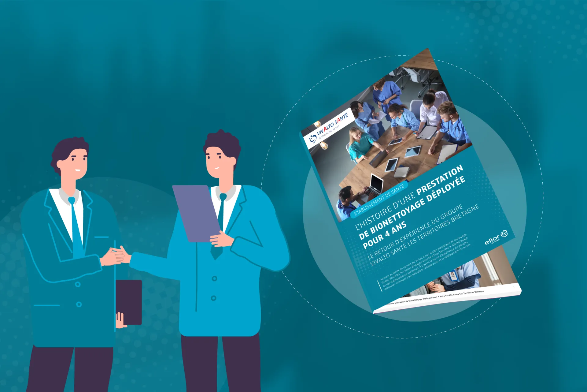 Illustration du cas client Elior Services - Vivalto Santé